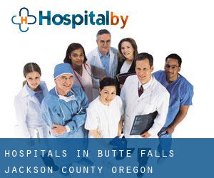 hospitals in Butte Falls (Jackson County, Oregon)