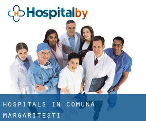 hospitals in Comuna Mărgăriteşti