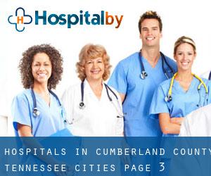 hospitals in Cumberland County Tennessee (Cities) - page 3