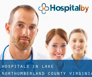 hospitals in Lake (Northumberland County, Virginia)