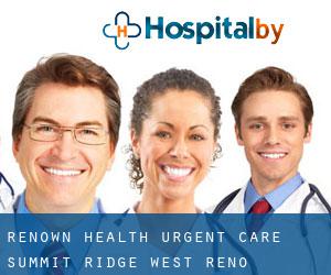 Renown Health Urgent Care - Summit Ridge (West Reno)