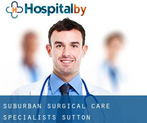 Suburban Surgical Care Specialists (Sutton)